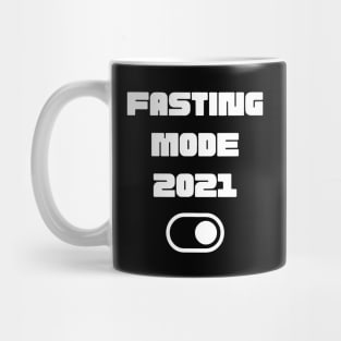 Ramadan Fasting Mode - Fasting Muslim Ramadan 2021 Mug